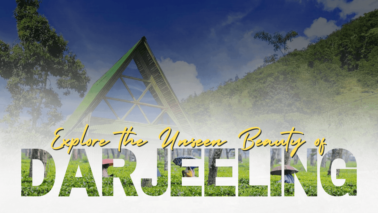 Unexplored Darjeeling